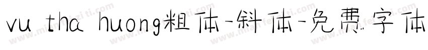vu tha huong粗体-斜体字体转换